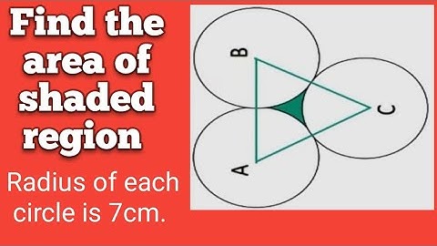 Area of shaded region enclosed by three circles. By R C RAJAN