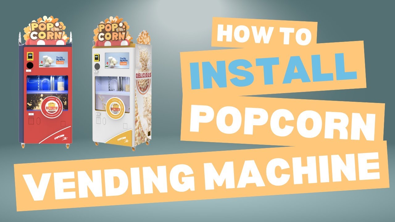 Vending Machine Installation Guide Popcorn vending machine installation guidance - YouTube