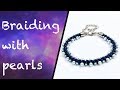 Braiding with pearls #1