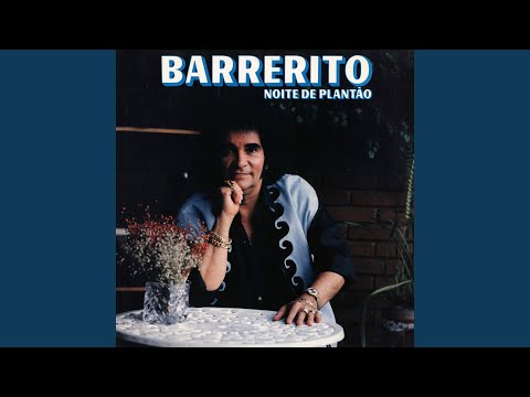 Barrerito - Ninguém Ganha Sem Perder