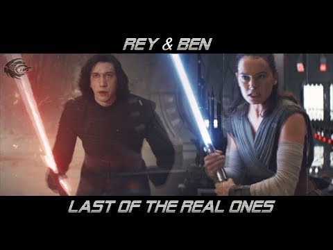 Last of the Real Ones [Reylo]