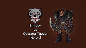 Entropy vs Operator Thogar [HC]