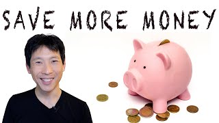 How to Save More Money