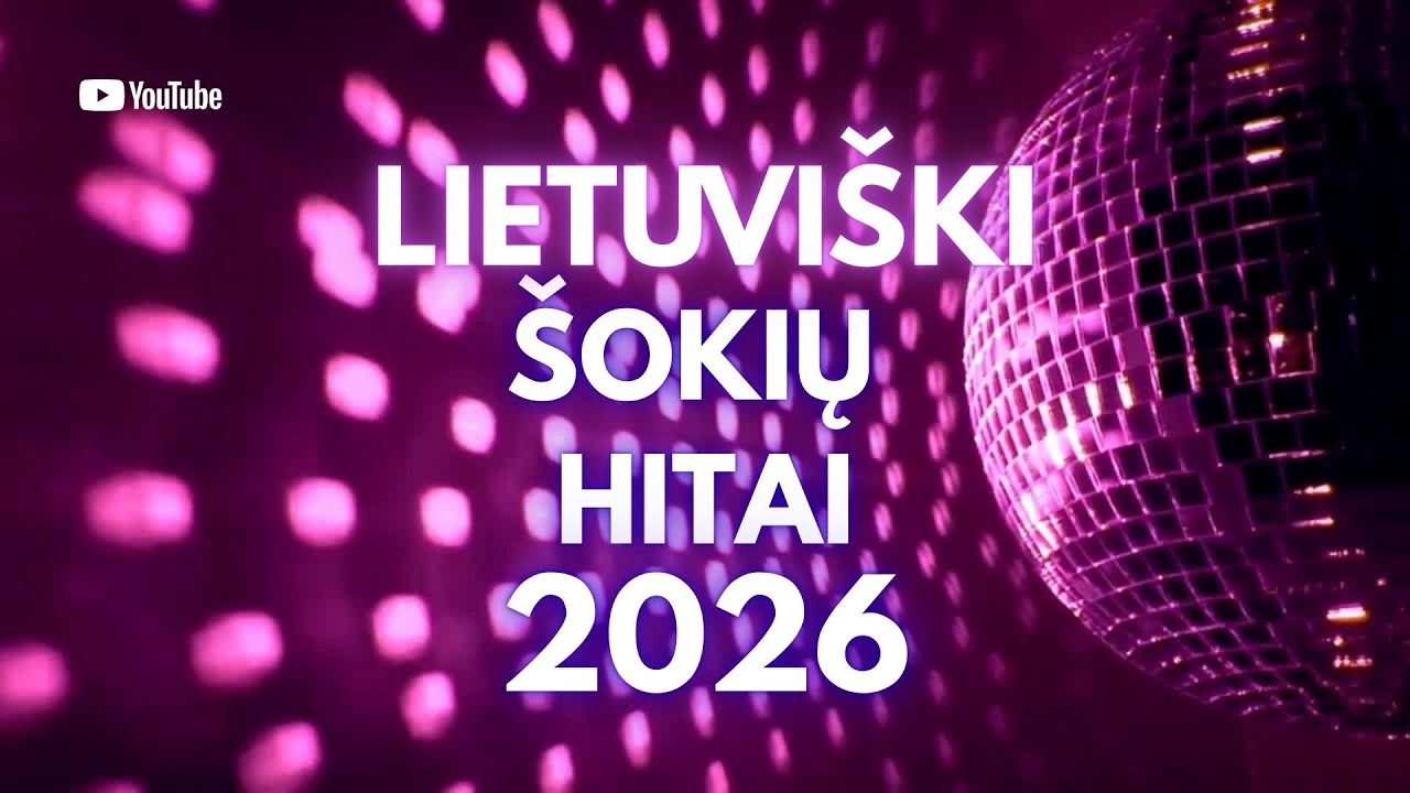 Lietuviški Šokių Hitai | Rinkinys 2026