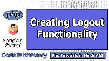 Creating Logout Functionality + Other Header Fixes | PHP Tutorial #61