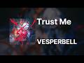 VESPERBELL - Trust Me|가사/발음/해석