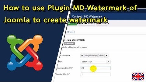 How to use Plugin MD Watermark of Joomla to create watermark - Joomla Plugin