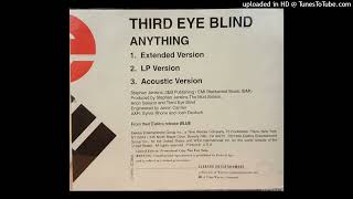 Third Eye Blind - Anything (extended)