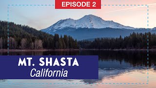 Mt. Shasta, California: Hiking & Exploring