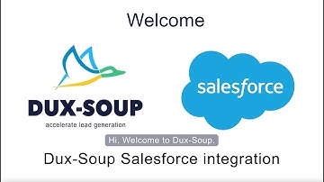 Dux-Soup Easy Tutorials - 25 - Salesforce Integration