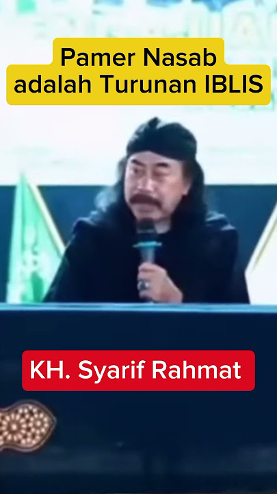 KH syarif rahmat - pamer nasab