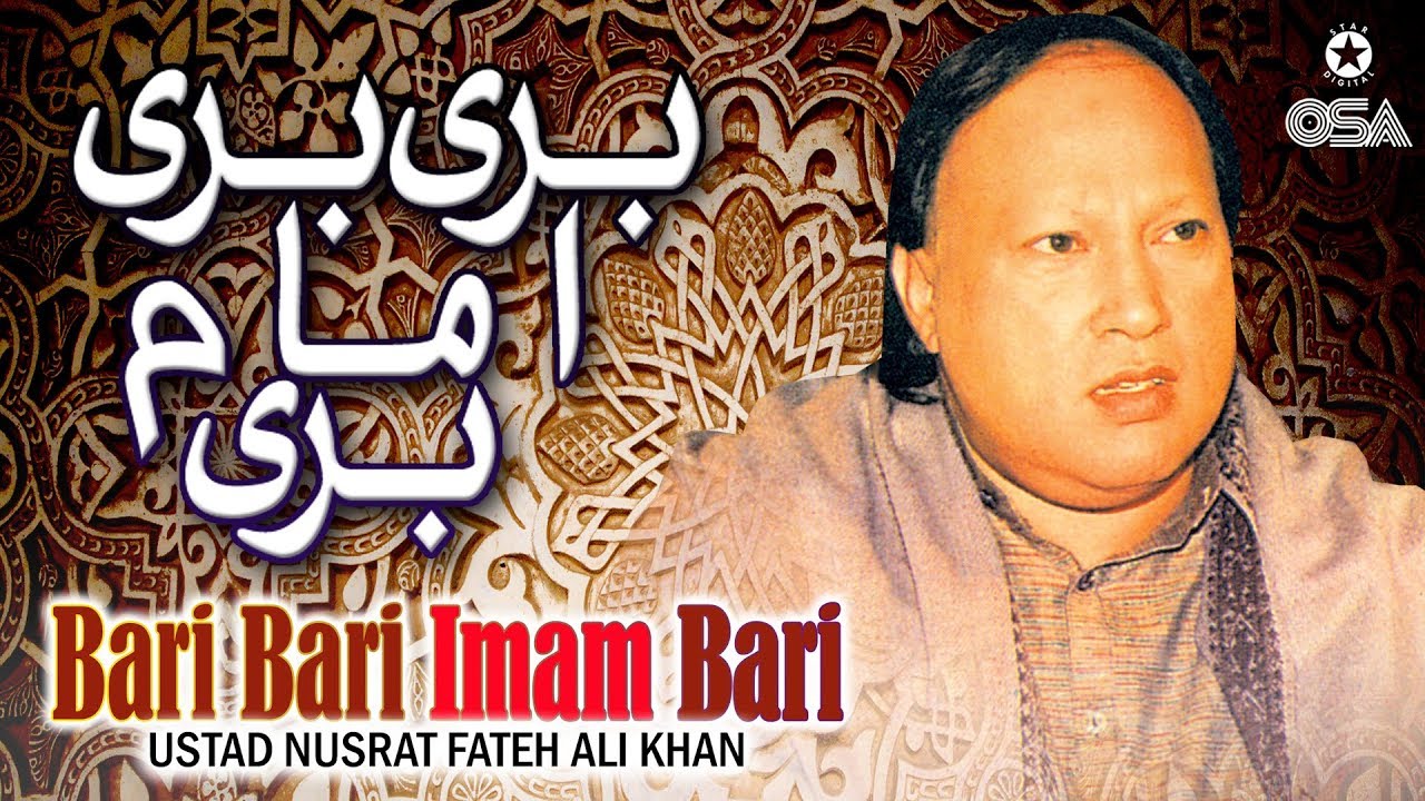 Bari Bari Imam Bari | Ustad Nusrat Fateh Ali Khan | official version | OSA Islamic