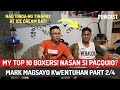Mark Magsayo Exclusive Kwentuhan (2/4) | Nag Tinda Ako Ice Cream at Tinapay | Top 10 Favorite Boxers