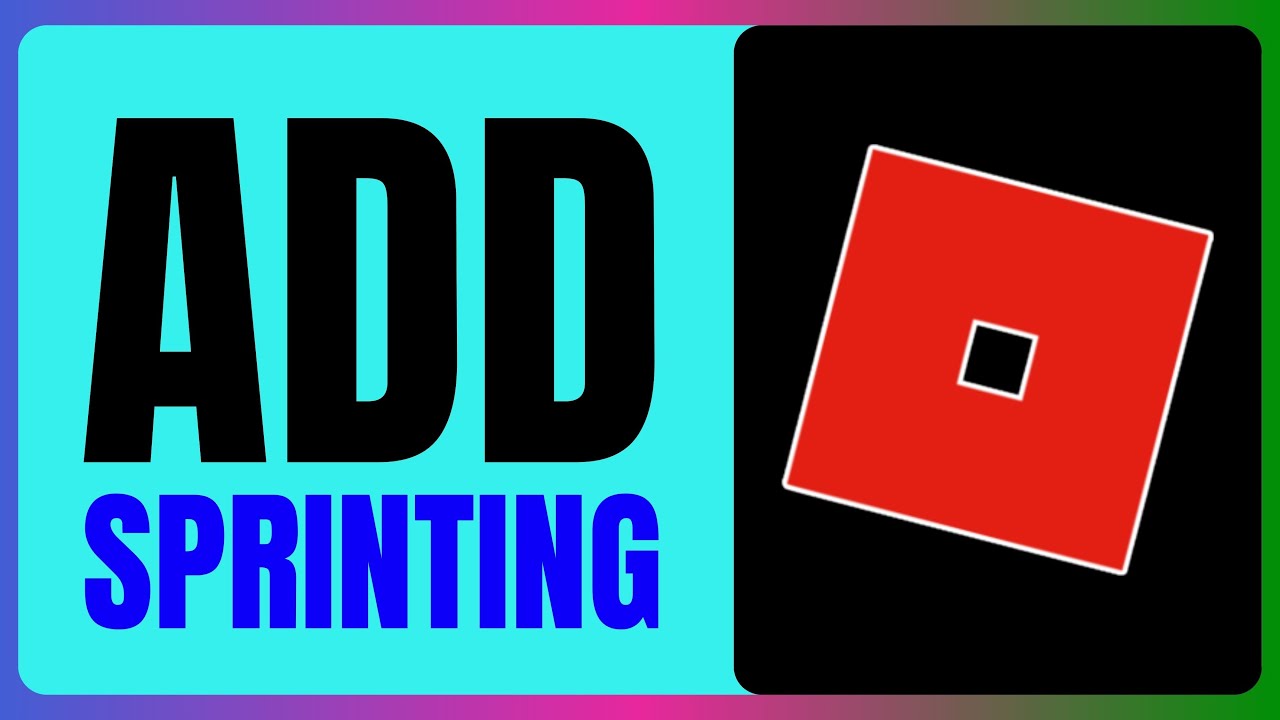 how-to-add-sprinting-in-roblox-studio-2025-updated-youtube