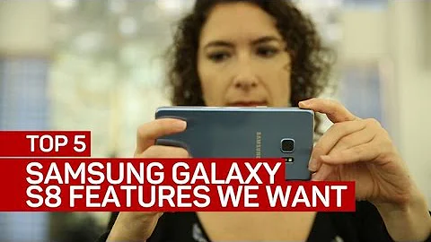 Samsung Galaxy S8: Top 5 features we want to see (CNET Top 5)