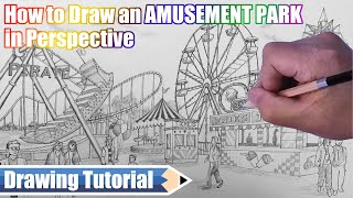 How to Draw an Amusement Park in Perspective