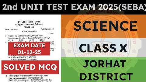 Class 10 2nd unit test Science question paper 2025-26 | General Science | Jorhat District | seba