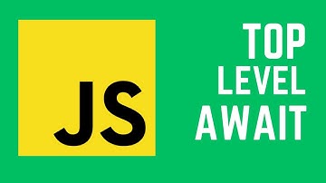 Top Level Await in JavaScript |  Advanced JavaScript concepts