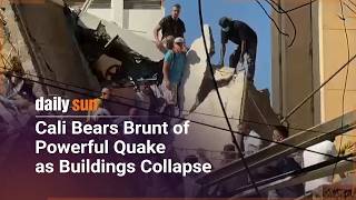 Powerful Quake Leaves Buildings Collapsed, Streets Damaged In Cali Daily Sun