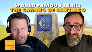 EP-167 CAMINO DE SANTIAGO: Everything You Need To Know About The Camino