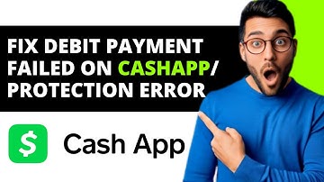 *UPDATED* How To Fix Payment Failed On Cashapp / Protection Error