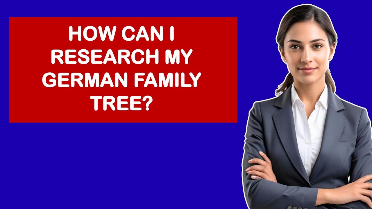 Как мне исследовать свою немецкую родословную?