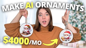 How to Turn AI Art Into $4,000/Month on Etsy: (No Skill) POD Ornament Tutorial