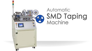 Automatic SMD Taping Machine