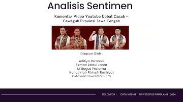 Analisis Sentimen Komentar YouTube Debat Cagub-Cawagub Provinsi Jawa Tengah