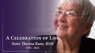 Celebrating Sister Theresa Kane, RSM