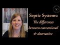 Septic Systems: The Difference Between Conventional & Alternative