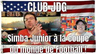 CLUB JDG - Simba Junior à la coupe du monde de Football ! - REACTION
