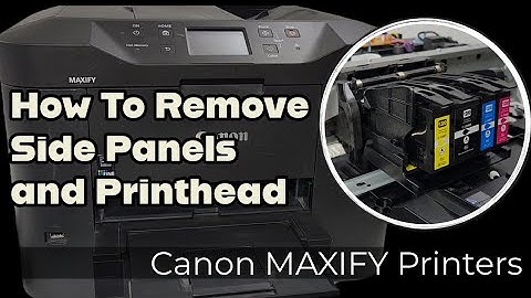 How To Access Inside CANON MAXIFY MB2320 Printer and Remove Printhead and Parts MB2120