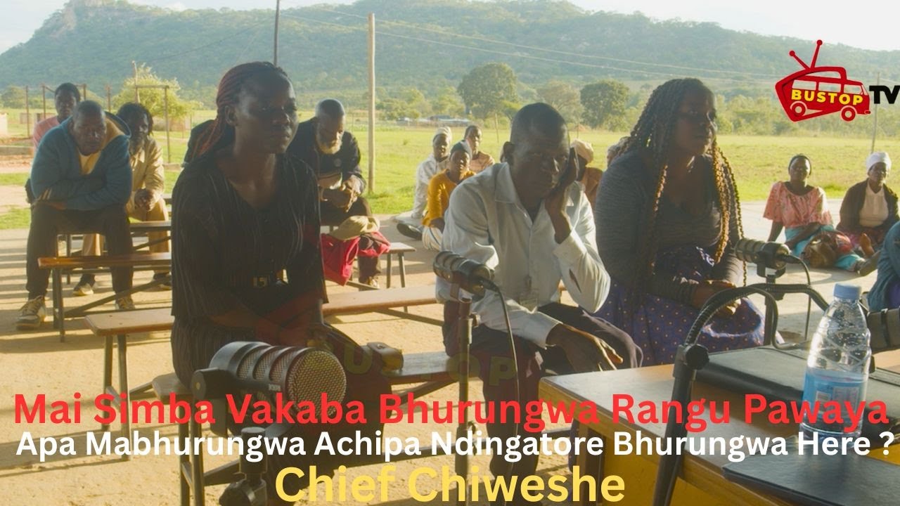 Mai Simba Vakaba Bhurungwa Rangu Pawaya Mambo, Apa Mabhurungwa Achipa ...