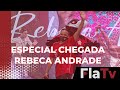 Especial Chegada Rebeca Andrade