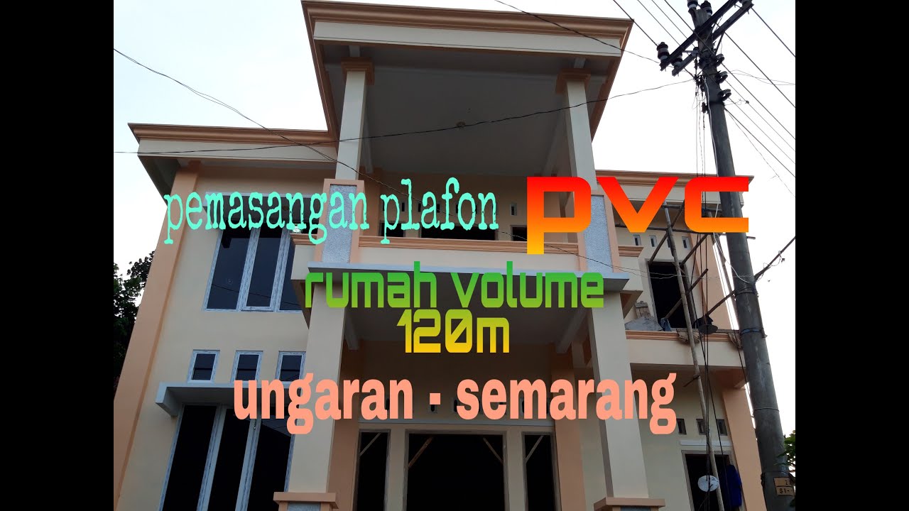 Pemasangan plafon  pvc  volume 120m YouTube