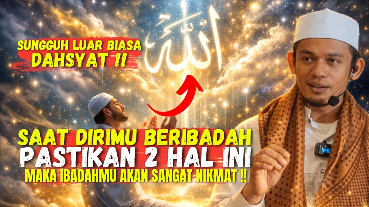 LUAR BIASA DAHSYAT‼️PASTIKAN 2 HAL INI, HUBUNGANMU DGN ALLAH AKAN SANGAT NIKMAT - BUYA ARRAZY HASYIM