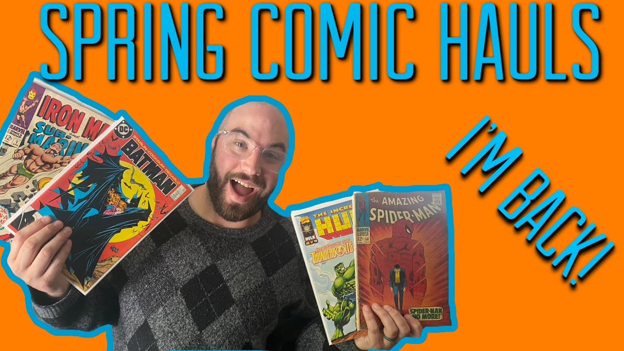 I'M BACK! Spring Comic Haul Recap - Yard Sales + Flea Markets