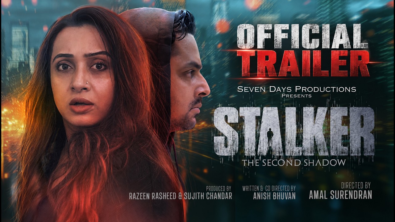STALKER - Official Trailer  | Amal Surendran | Poojitha Menon | Anish Bhuvan | Nikhil Ramdas