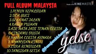 Full Album Malaysia ll Yelse ll ‎@fransjambiChannel 