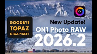 Does This Free On1 Photo Raw 2026 Update Make Topaz Labs Gigapixel Almost Obsolete?