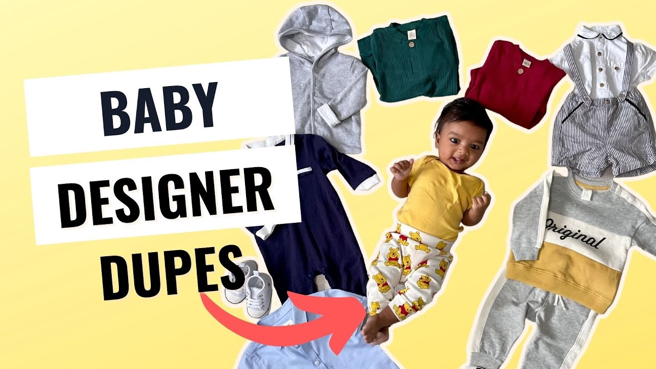 Baby designer dupesDesigner dupes from high streetDesigner inspired