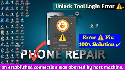 unlock tool an established connection was aborted by host machine error fix 100% solution ✔