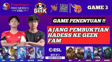 GEEK FAM VS NIP FLASH GAME 3 ESL SNAPDRAGON PRO SERIES MLBB - GAME SUPER PENENTUAN