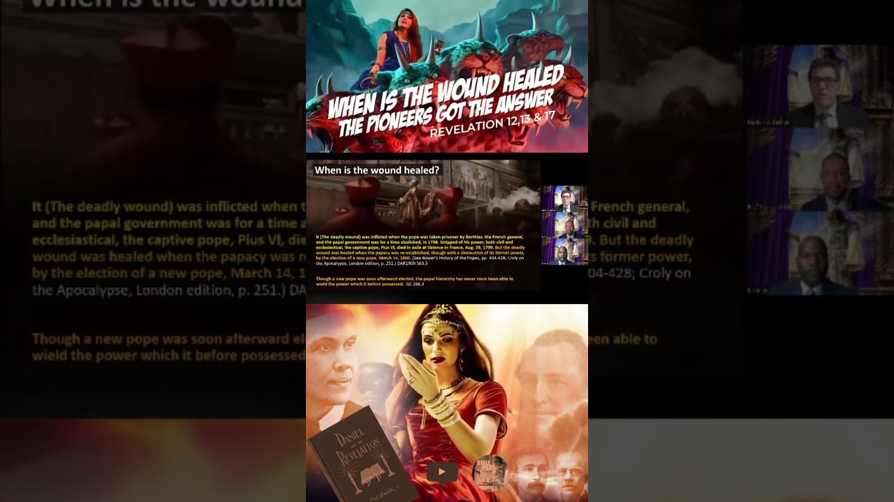 WHEN IS THE DEADLY WOUND HEALED: THE PIONEERS GOT THE ANSWER (REVELATION 12,13 & 17)