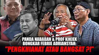 PRABOWO “DITAMPAR!' PROF KIKIEK & PANDA NABABAN DESAK SIKAT TOTAL JARINGAN EKS JAMPIDSUS FEBRIE!