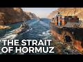 THE STRAIT OF HORMUZ: The Narrow Passage Powering the World | 4K Travel Documentary
