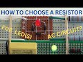 How To Choose A Resistor For Leds In AC Circuit?