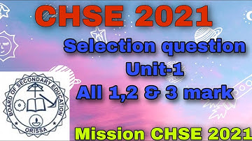 CHSE 2021||Unit-1/2(Physics)||1,2 and 3 marks selection question with important topics discussion