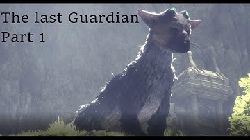 The Last Guardian Gameplay Walkthrough Part 1 (1080p 60 fps)NO COMMENTARY